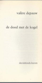 VALERE DEPAUW**DE DOOD MET DE KOGEL**SOFTCOVER DAVIDSFONDS** - 3