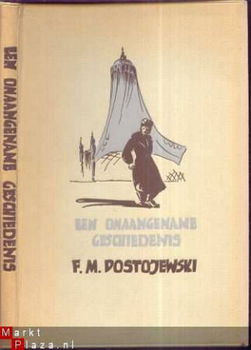 F. M. DOSTOJEWSKI ** EEN ONAANGENAME GESCHIEDENIS ** WERELDB - 1