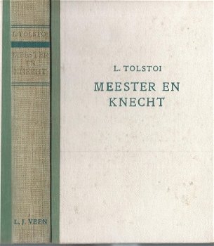 L. TOLSTOÏ**MEESTER EN KNECHT**WITTE KARTONNEN HARDCOVER**VEEN AMSTERDAM** - 1