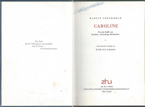 MARGIT SOEDERHOLM**CAROLINE**BLAUWE KARTONNEN HARDCOVER**ZHU AD. M. C? STOK DEN HAAG - 2