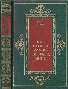 VALERE DEPAUW**HET GEHEIM VAN DE DUBBELE MUUR**GROENE REINAERT**HARDCOVER + GOUDOPDRUK.