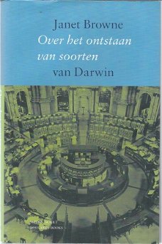 JANET BROWNE**OVER HET ONTSTAAN VAN SOORTEN  VAN DARWIN**HARDCOVER**EEN BIOGRAFIE