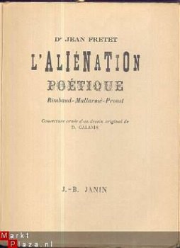 DR. JEAN FRETET**L' ALIENATION POETIQUE*RIMBAUD*MALLARME*PRO - 2