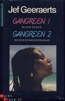 JEF GEERAERTS**GANGREEN 1 BLACK VENUS. GANGREEN 2.MOORDENAAR - 1