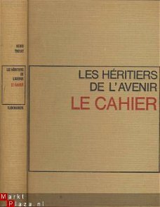 HENRI TROYAT**LES HERITIERS DE L'AVENIR*LE CAHIER*FLAMMARION