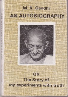 M.K. Gandhi: An Autobiography