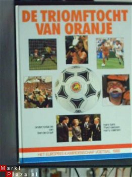 De Triomftocht van oranje EK 88 - 1