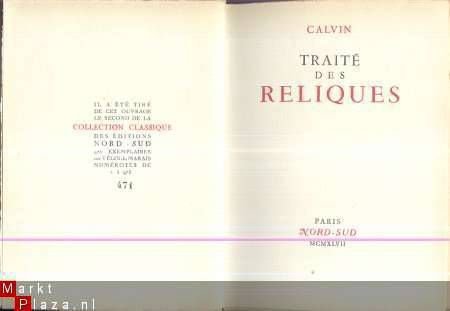 CALVIN ** TRAITE DES RELIQUES ** 1957 ** NORD SUD PARIS ** - 2