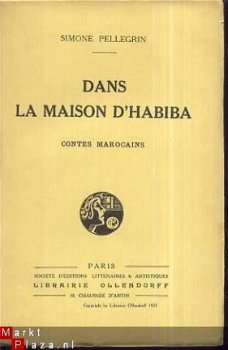 SIMONE PELLEGRIN**DANS LA MAISON D'HABIBA**CONTES MAROCAINS* - 1
