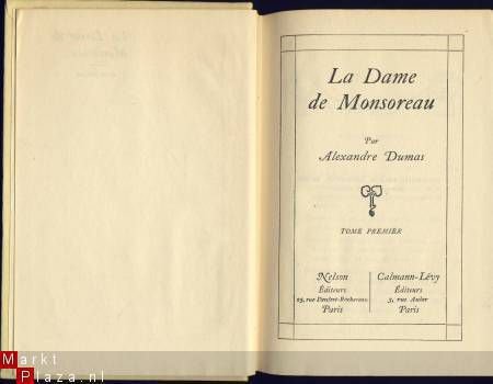 ALEXANDRE DUMAS**LA DAME DE MONSOREAU**TROIS TOMES DE NELSON - 2