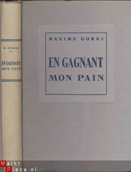 MAXIME GORKI**EN GAGNANT MON PAIN**LA GUILDE DU LIVRE - 1