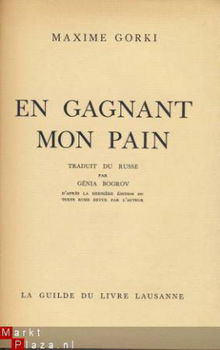 MAXIME GORKI**EN GAGNANT MON PAIN**LA GUILDE DU LIVRE - 2