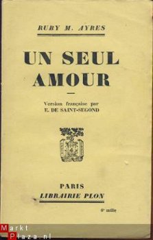 RUBY M. AYRES**UN SEUL AMOUR**LIBRAIRIE PLON SOFTCOVER - 1