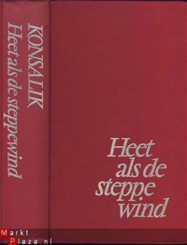 HEINZ G. KONSALIK**HEET ALS DE STEPPEWIND**1980**DE BOEKERIJ - 1