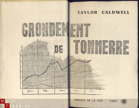 TAYLOR CALDWELL**GRONDEMENT DE TONNERRE*PRESSES DE LA CITE - 1