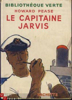 HOWARD PEASE**LE CAPITAINE JARVIS**HACHETTE BIBLIO VERTE - 6