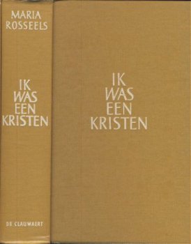 MARIA ROSSEELS**IK WAS EEN KRISTEN**HARDCOVER DE CLAUWAERT - 3