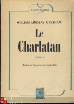 WILLIAM LINDSAY GRESHAM**LE CHARLATAN**JULLIARD SEQUANA - 1