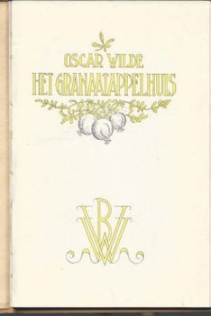 OSCAR WILDE**HET GRANAATAPPEL-HUIS** - 3