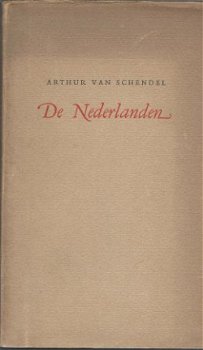 ARTHUR VAN SCHENDEL**DE NEDERLANDEN**EEN GEDICHT**1945** - 1