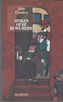 JOHN FLANDERS PSEUD. JOHN RAY**SPOKEN OP DE RUWE HEIDE.**PAPERBACK ALTIORA** - 1