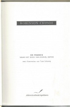 ED FRANCK NAAR HET WERK VAN DANIEL DEFOE**ROBINSON CRUSOE**HARDCOVER ALTIORA AVERBODE H.J.W. BECHT - 3