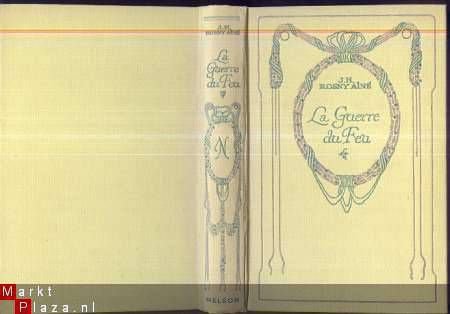 J.H. ROSNY AINE** LA GUERRE DU FEU **NELSON** - 1