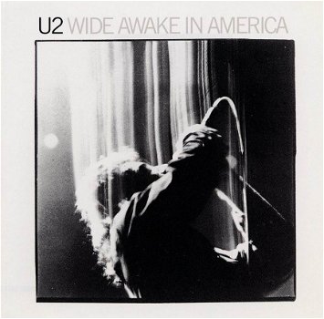 U2 - Wide Awake In America CD - 1