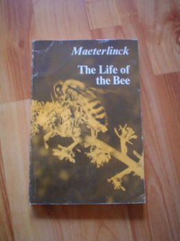 The life of the bee by Maurice Maeterlinck - 1