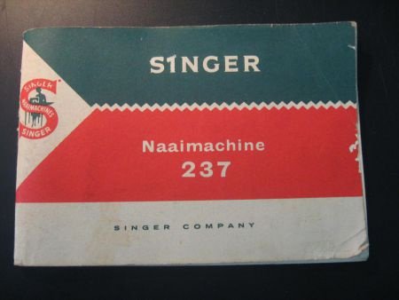 SINGER oud boekje Naaimachine 237...Singer Company - 1
