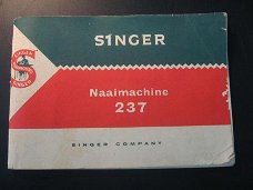 SINGER oud boekje Naaimachine 237...Singer Company