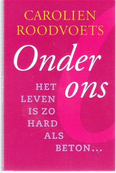 Onder ons door Carolien Roodvoets - 1