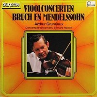 LP - Bruch en Mendelssohn vioolconcerten, Arthur Grumiaux - 0