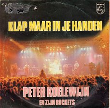Peter Koelewijn en zijn Rockets : Klap maar in je handen (1981)