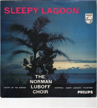 The Norman Luboff Choir : Sleepy Lagoon (1960) - 1