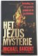 Het Jezus Mysterie, door Michael Baigent - 1 - Thumbnail