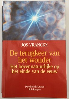 De terugkeer van het wonder door Jos Vranckx