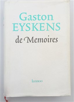 Gaston Eyskens de Memoires samenstelling en redactie Jozef Smits - 1