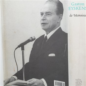 Gaston Eyskens de Memoires samenstelling en redactie Jozef Smits - 4