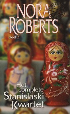 Nora Roberts - Het Complete Stanislaski Kwartet 3