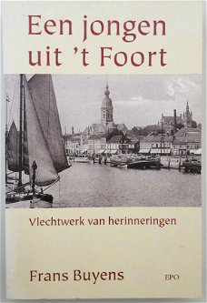 Een jongen uit 't Foort, Vlechtwerk van herinneringen door Frans Buyens