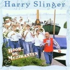 Harry Slinger - Hoor De Muzikanten   (CD)