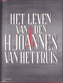 Amandus Smackers: Het leven van den H. Joannes van het Kruis - 0