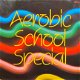 PICTURE DISC - Aerobic School Special - 2 - Thumbnail