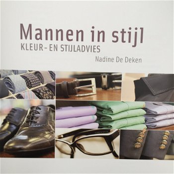 Mannen in stijl, Kleur- en stijladvies door Nadine De Deken - 3