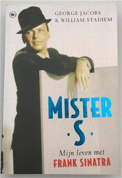 Mister S Mijn leven met Frank Sinatra door George Jacobs & William Stadiem - 1