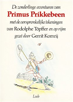 DE ZONDERLINGE AVONTUREN VAN PRIMUS PRIKKEBEEN (2 verschillende uitgaves) - 1