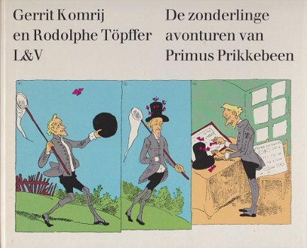 DE ZONDERLINGE AVONTUREN VAN PRIMUS PRIKKEBEEN (2 verschillende uitgaves) - 2