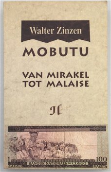 Mobutu, Van mirakel tot malaise door Walter Zinzen