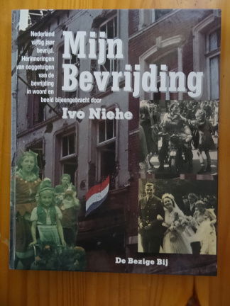 Mijn bevrijding - Ivo Niehe - nr. 1